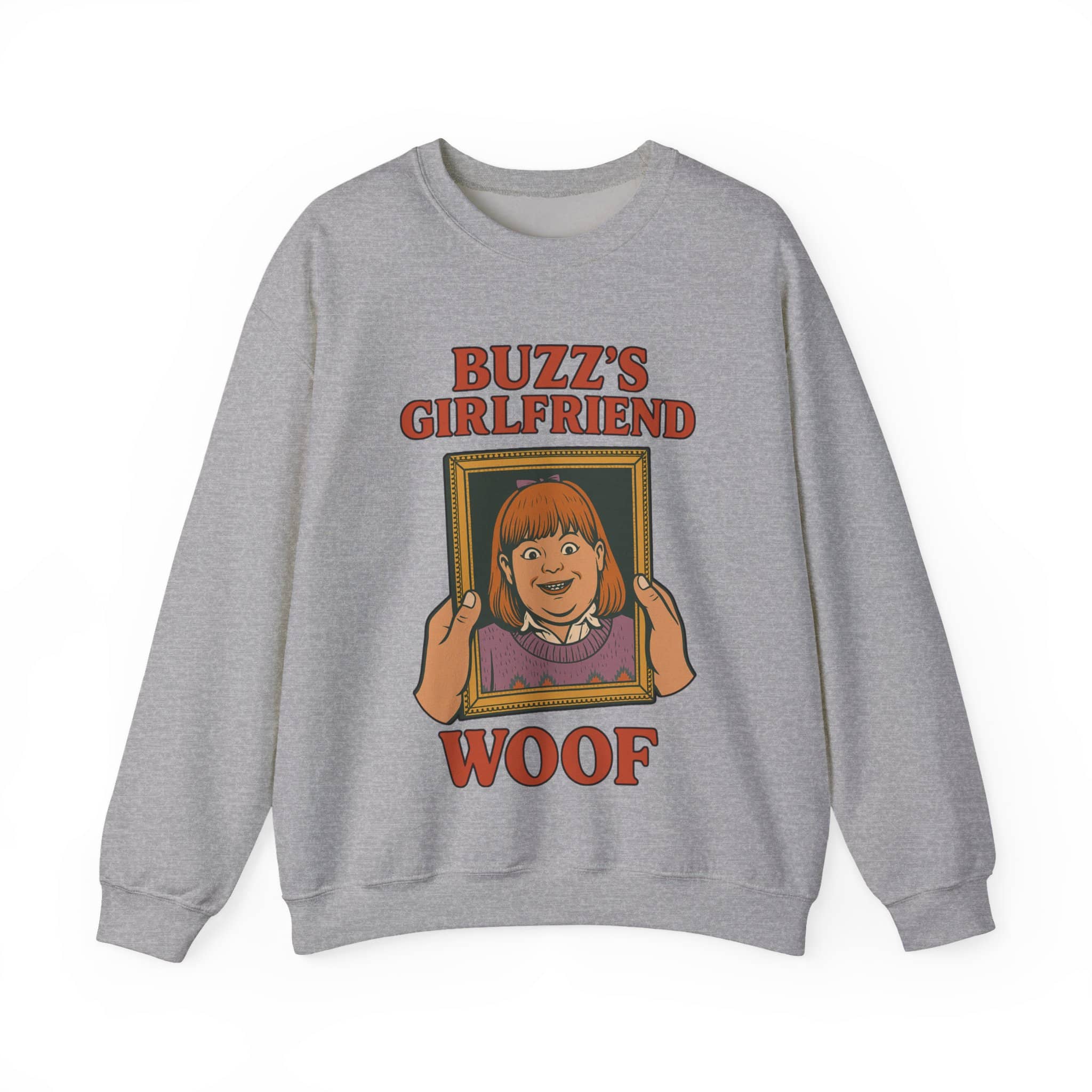 Buzz’s Girlfriend Woof Crewneck Sweatshirt