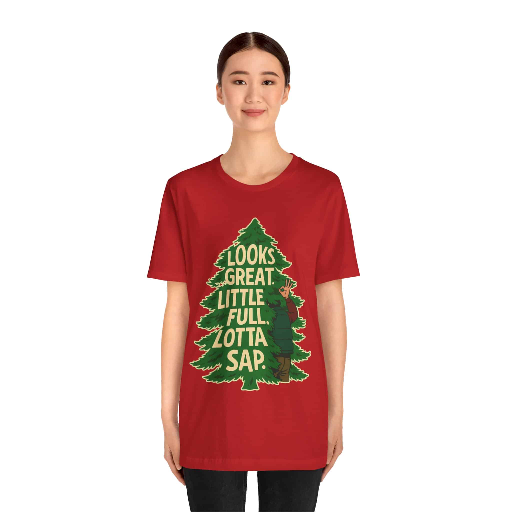 Looks Great. Little Full, Lotta Sap T-Shirt - Image 5