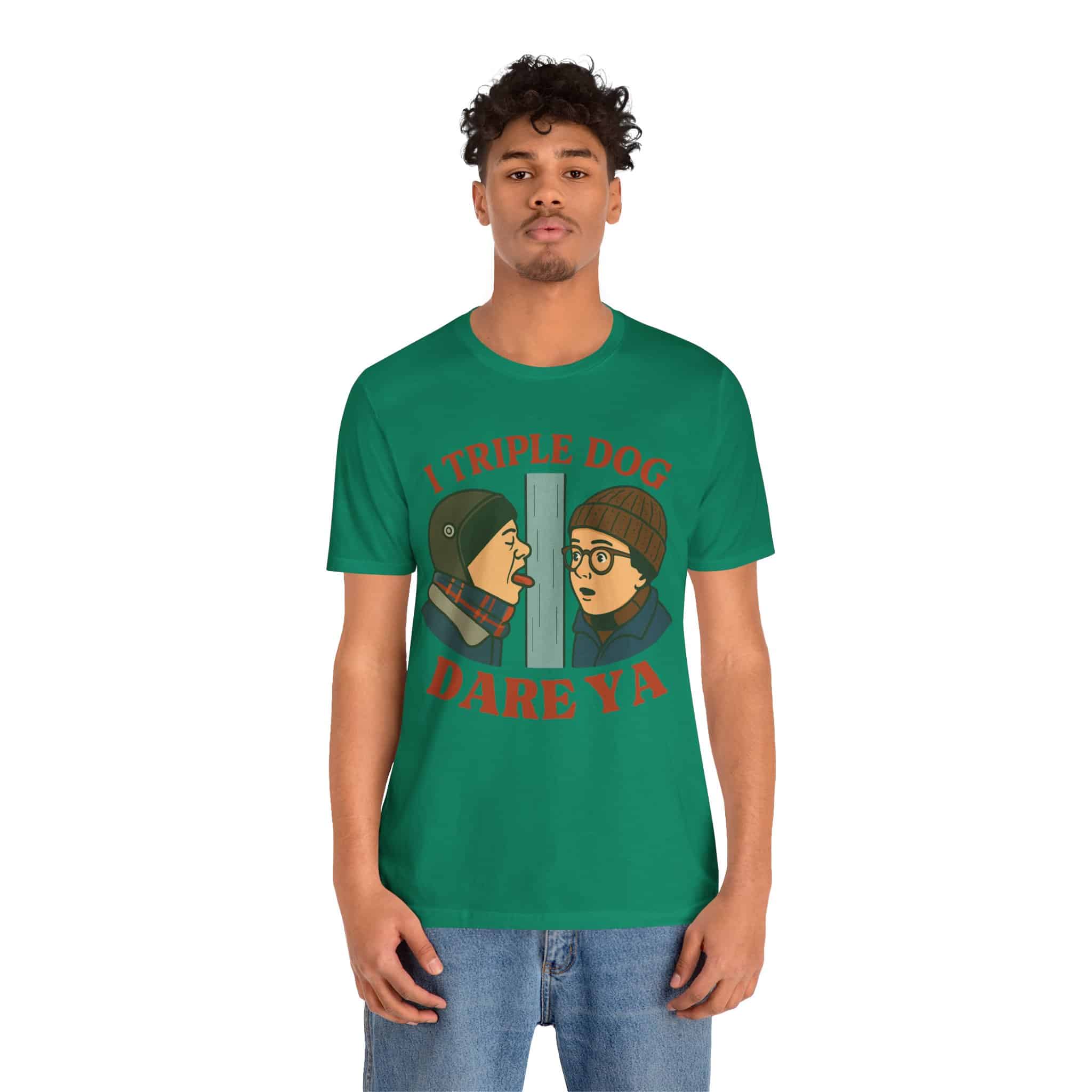 I Triple Dog Dare Ya T-Shirt - Image 3