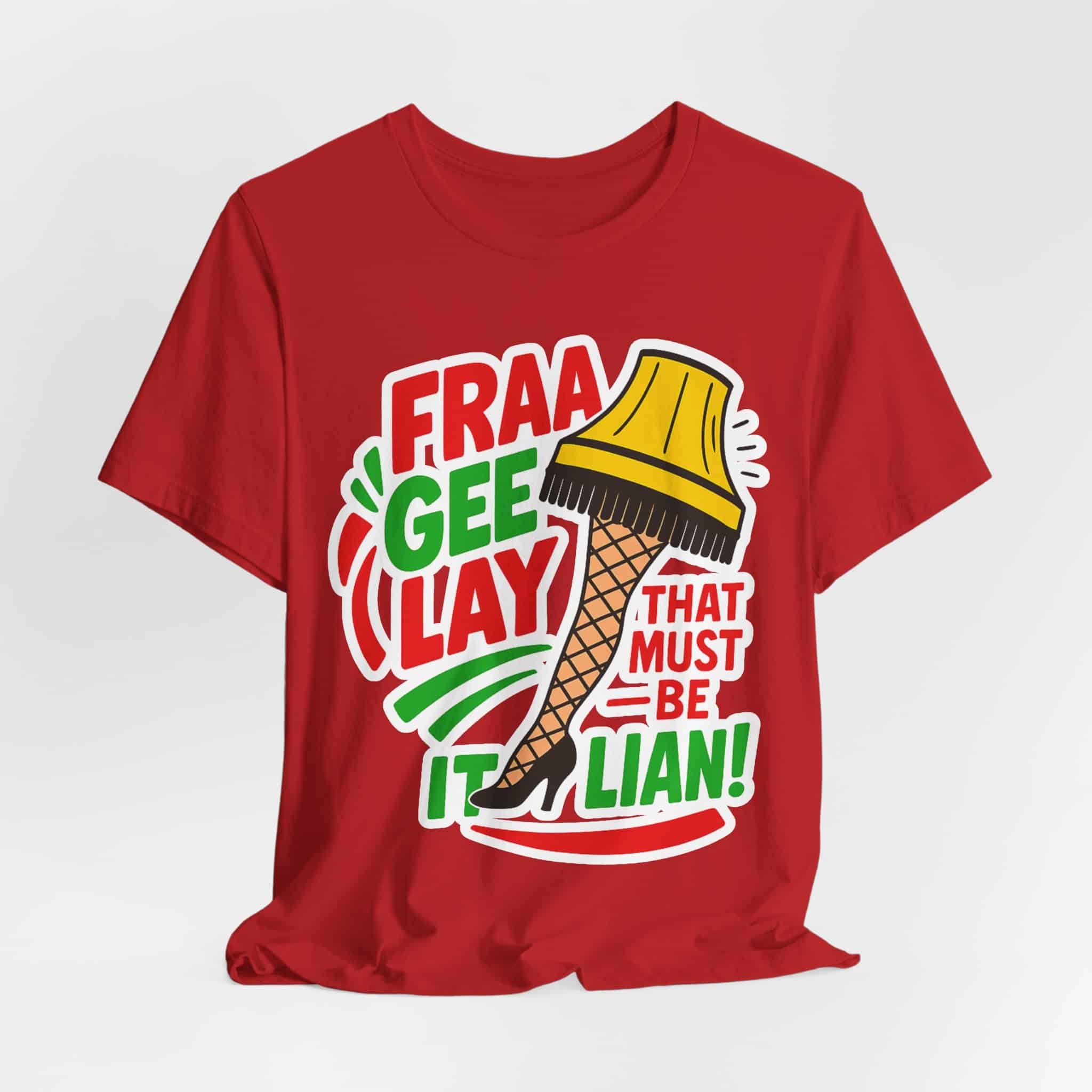 Fraa Gee Lay T-Shirt