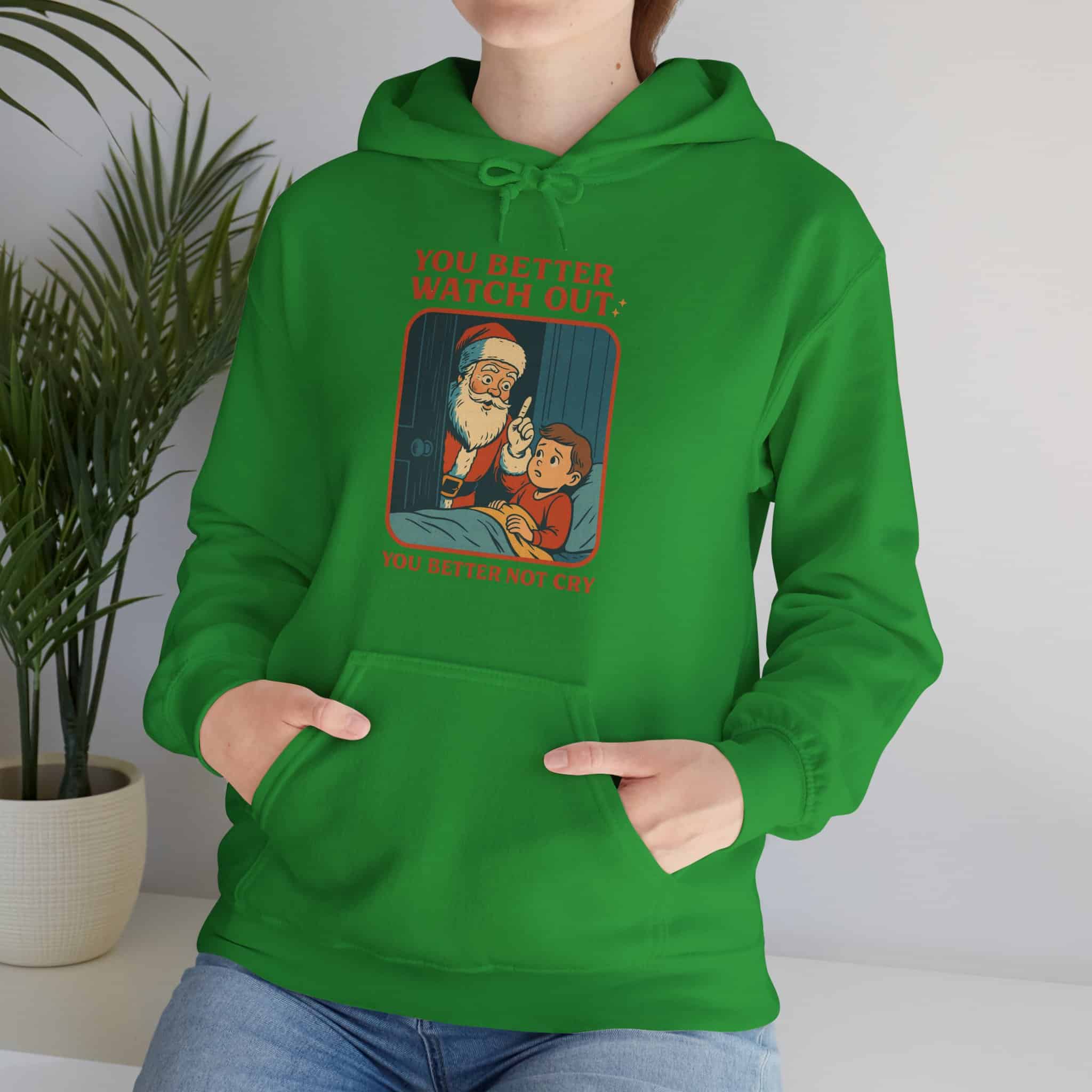 You Better Watch Out Hooded Sweatshirt - Image 5