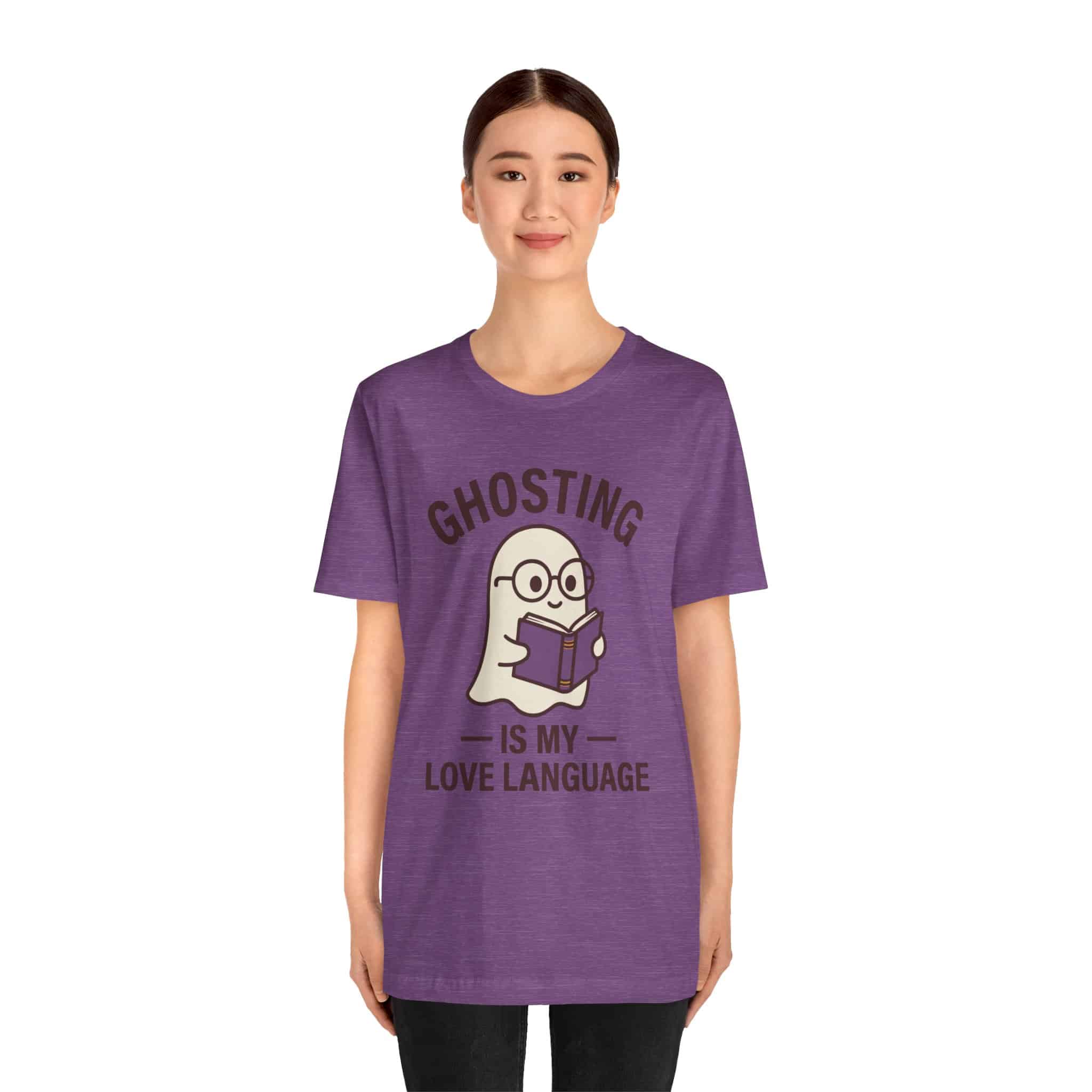 Ghosting is My Love Language- Unisex Short Sleeve Tee Shirt - Image 5