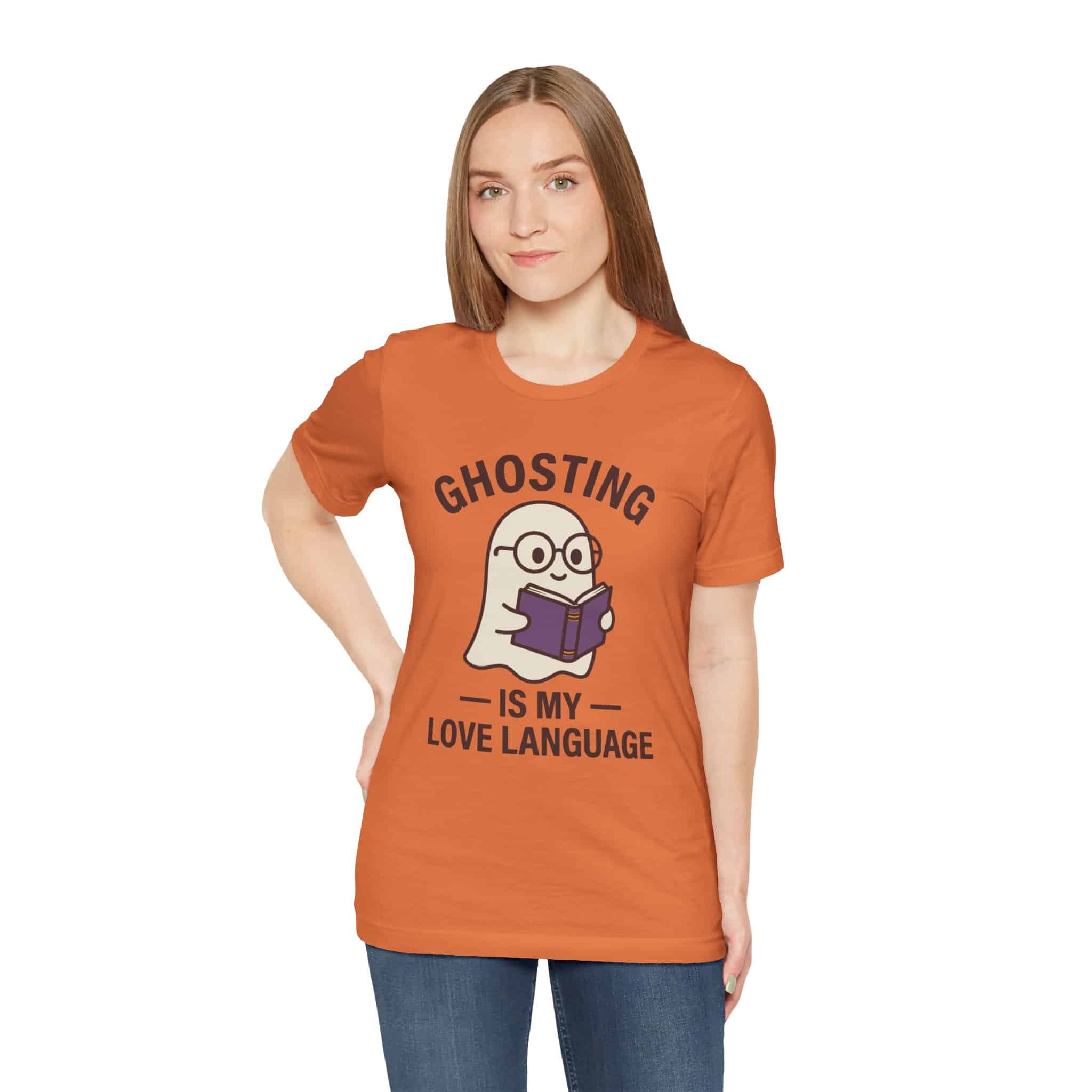 Ghosting is My Love Language- Unisex Short Sleeve Tee Shirt - Image 2